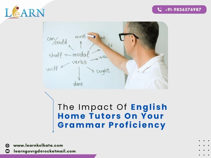 The Impact Of English Home Tutors On Your Grammar Proficiency