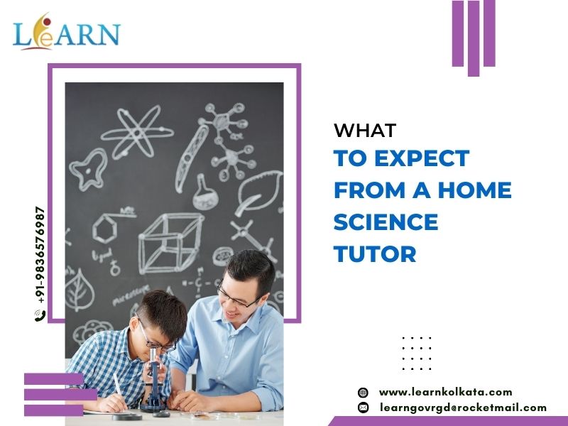 What To Expect From A Home Science Tutor